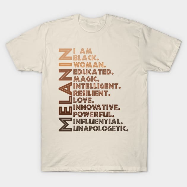 I Am Black Woman Educated Melanin Black History Month women history T-Shirt by Gaming champion